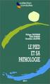 Le pied et sa pathologie (9782704010622-front-cover)