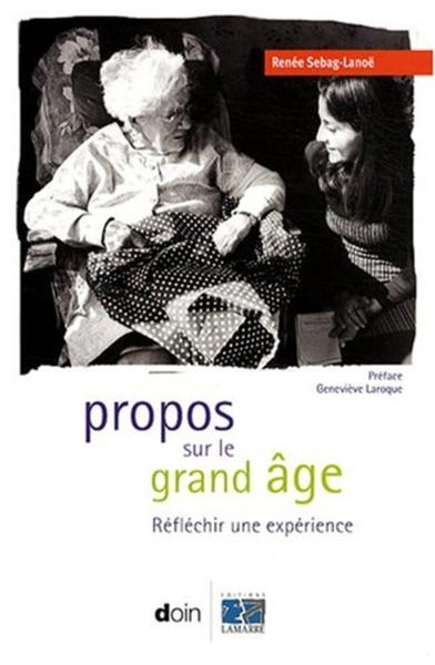 Propos sur le grand âge, Réfléchir une expérience (9782704012657-front-cover)