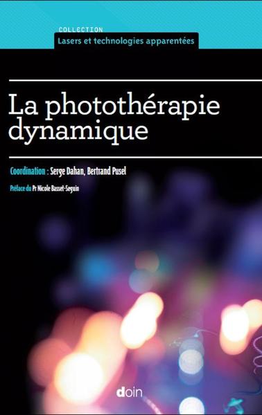 La photothérapie dynamique (9782704013845-front-cover)
