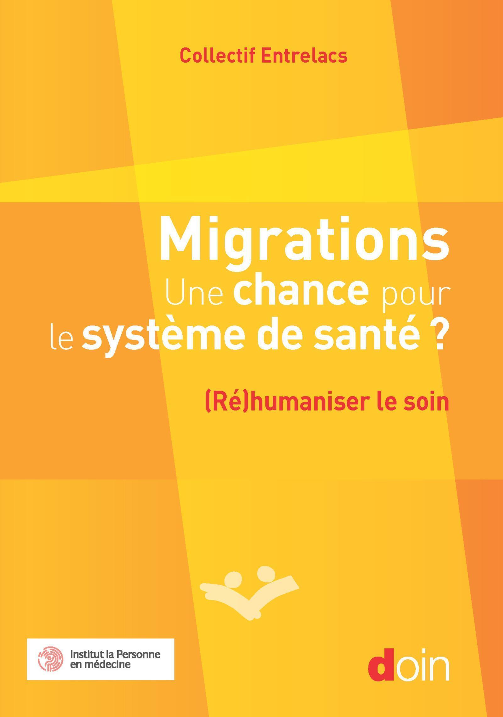 Migrations. Une chance pour le système de santé ?, (Ré)humaniser le soin (9782704016884-front-cover)