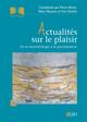 Actualités sur le plaisir, De la neurobiologie à la psychanalyse (9782704016921-front-cover)