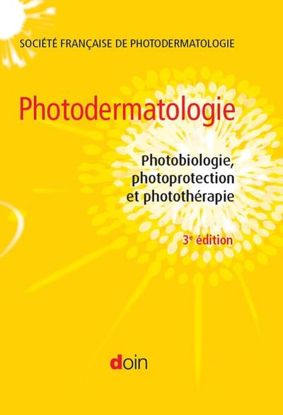 Photodermatologie, Photobiologie, photoprotection et photothérapie (9782704015634-front-cover)
