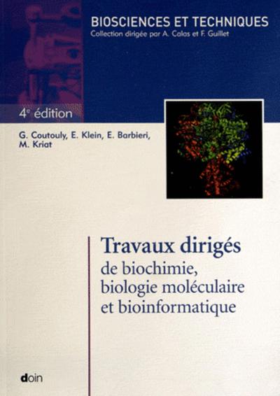 Travaux dirigés de biochimie, biologie moléculaire et bioinformatique (9782704013548-front-cover)