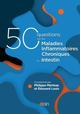 50 questions sur les maladies inflammatoires chroniques de l'intestin (MICI) (9782704015979-front-cover)