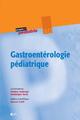 Gastroentérologie pédiatrique (9782704014606-front-cover)