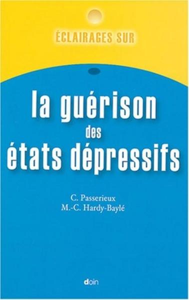 LA GUERISON DES ETATS DEPRESSIFS (9782704011735-front-cover)
