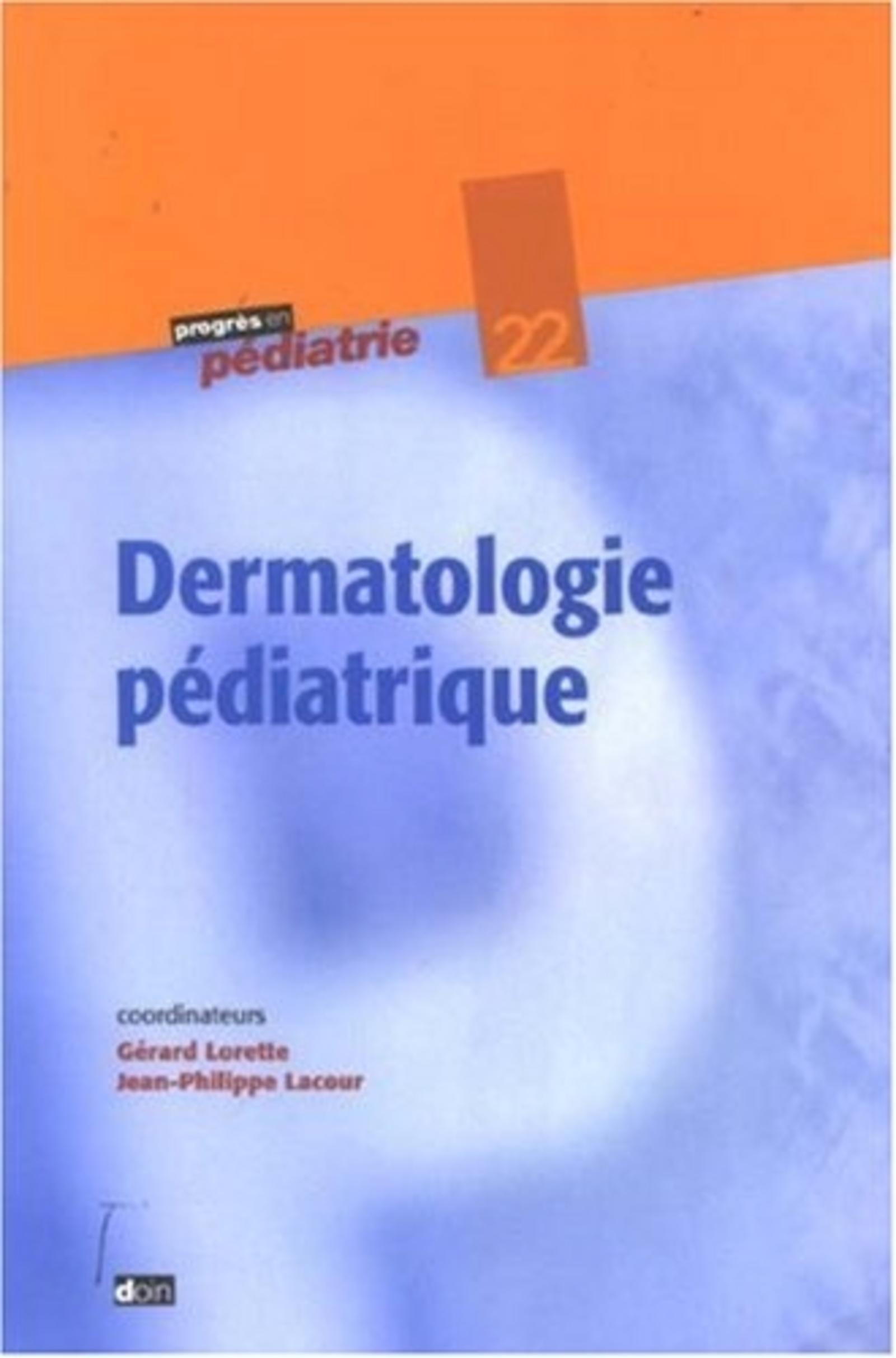 Dermatologie pédiatrique - N°22 (9782704012176-front-cover)