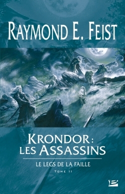 Le Legs de la Faille T02 Krondor : les Assassins, Le Legs de la Faille (9782915549973-front-cover)
