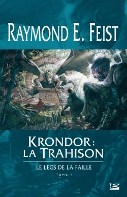 Le Legs de la Faille T01 Krondor : la Trahison, Le Legs de la Faille (9782915549737-front-cover)