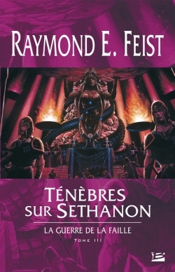 La Guerre de la Faille T03 Ténèbres sur Sethanon, La Guerre de la Faille (9782915549331-front-cover)