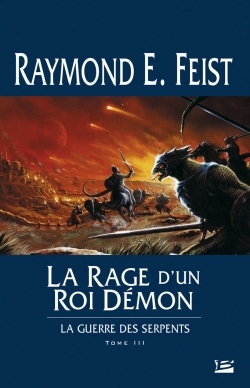 La Guerre des Serpents T03 La Rage d'un roi démon, La Guerre des Serpents (9782915549171-front-cover)