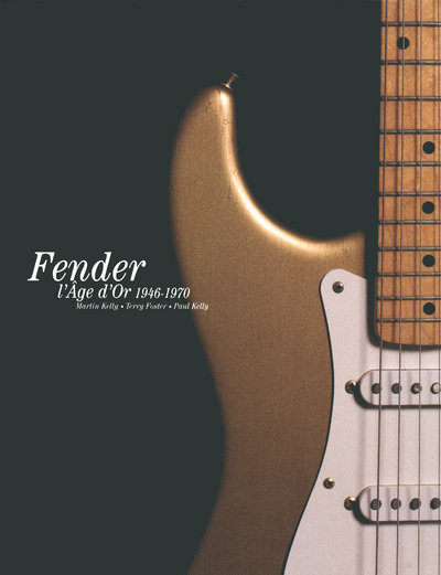 FENDER, L'AGE D'OR 1946-1970 (9782700029352-front-cover)