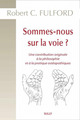 Sommes-nous sur la voie ?, Une contribution originale à la philosophie et à la pratique ostéopathique (9782354322151-front-cover)