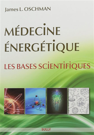Médecine énergétique, Les bases scientifiques (9782354322021-front-cover)