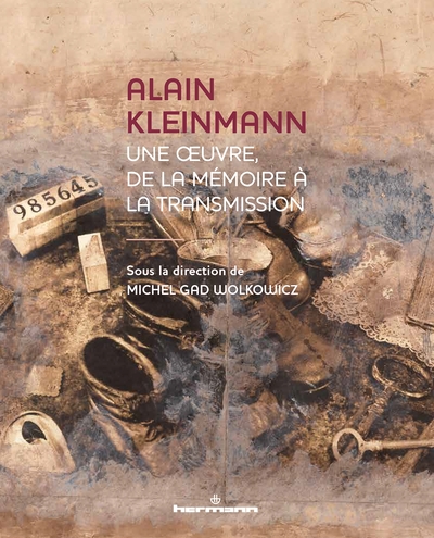 Alain Kleinmann, UNE  UVRE, DE LA MÉMOIRE À LA TRANSMISSION (9791037031679-front-cover)