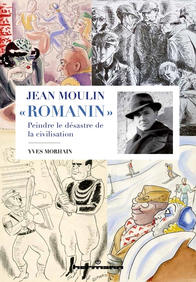 Jean Moulin "Romanin", Peindre le désastre de la civilisation (9791037001702-front-cover)