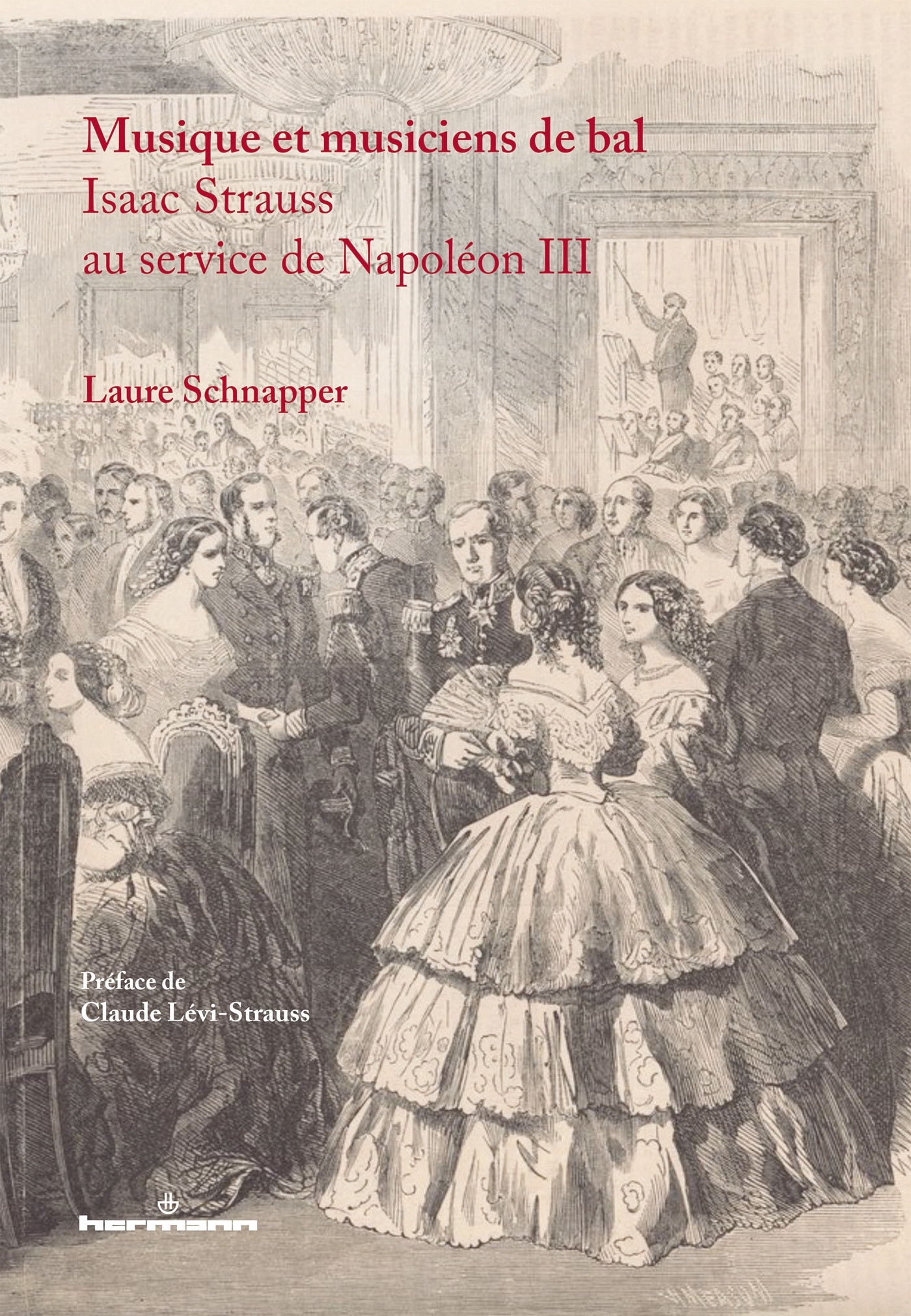 Musique et musiciens de bal, Isaac Strauss au service de Napoléon III (9791037021298-front-cover)