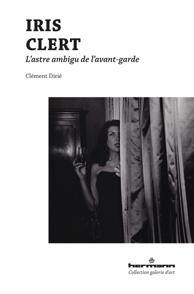 Iris Clert, L'astre ambigu de l'avant-garde (9791037002532-front-cover)