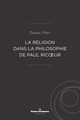 La religion dans la philosophie de Paul Ricoeur (9791037011015-front-cover)