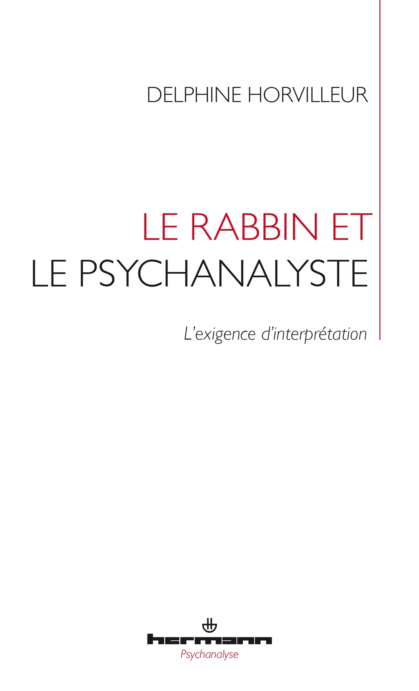 Le rabbin et le psychanalyste, L'exigence d'interprétation (9791037003171-front-cover)