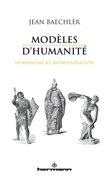 Modèles d'humanité, Humanisme et mondialisation (9791037001726-front-cover)