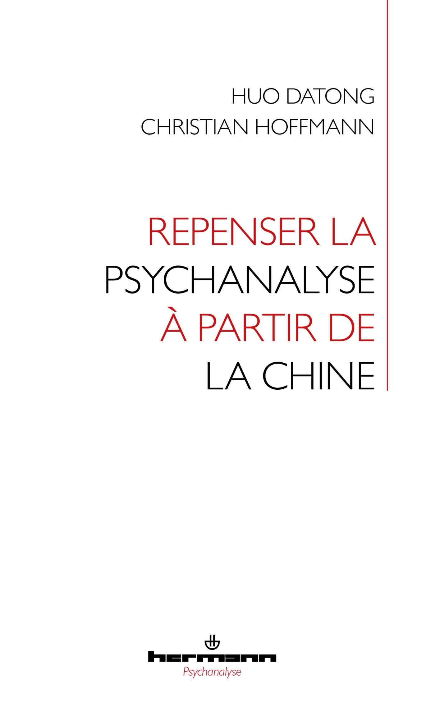 Repenser la psychanalyse à partir de la Chine (9791037046642-front-cover)