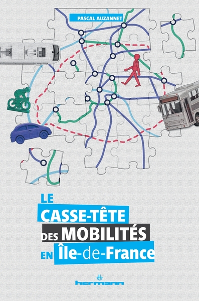 Le casse-tête des mobilités en Île-de-France (9791037044136-front-cover)