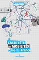 Le casse-tête des mobilités en Île-de-France (9791037044136-front-cover)