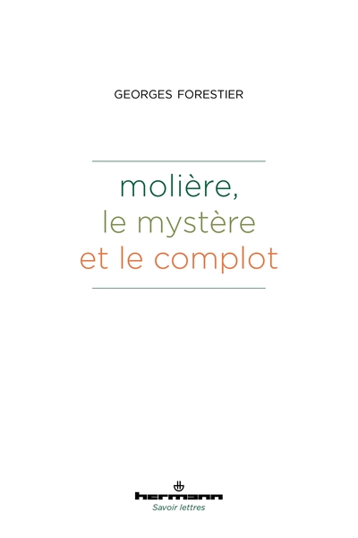 Molière, le mystère et le complot (9791037029775-front-cover)