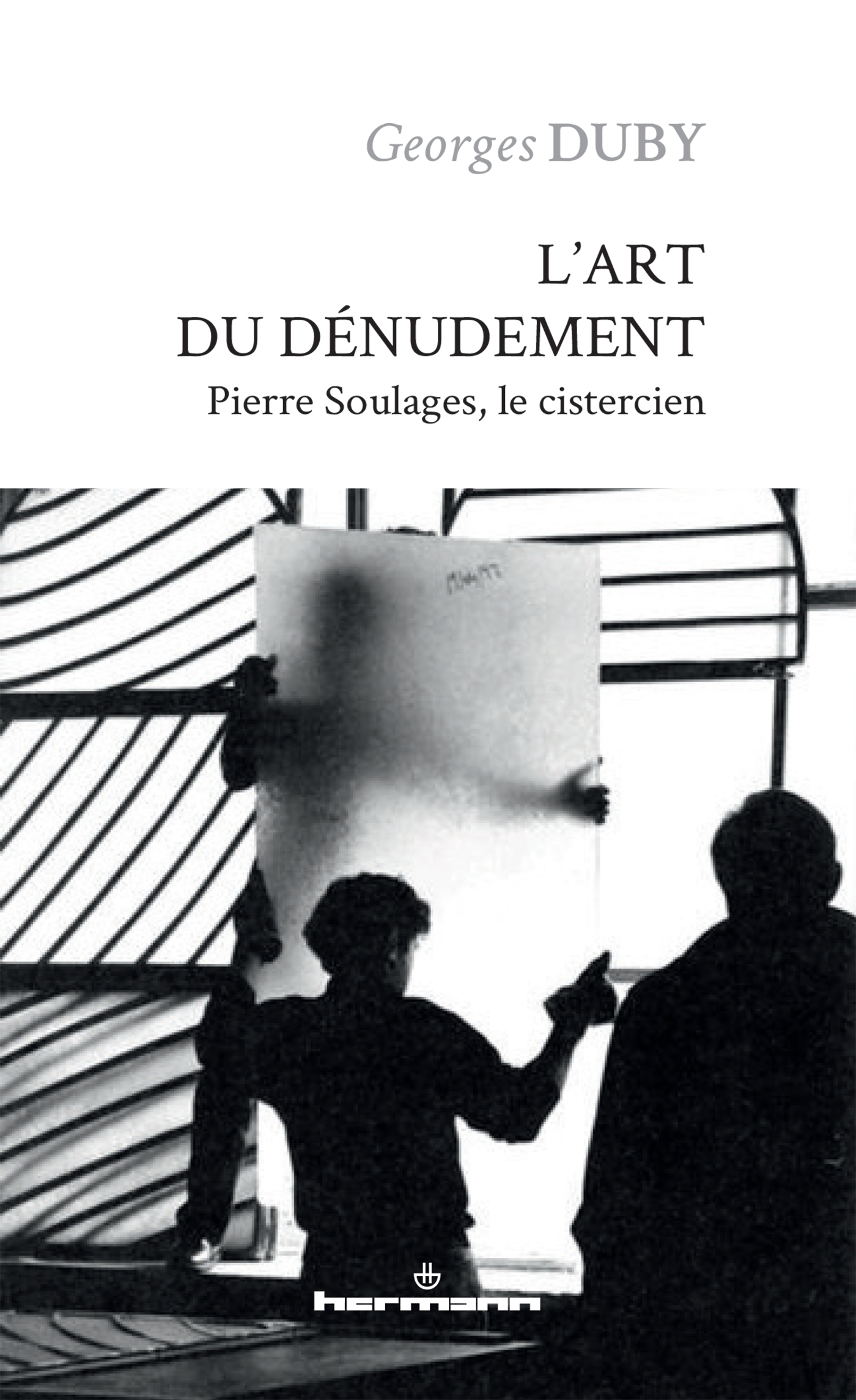 L'art du dénudement, Pierre Soulages, le cistercien (9791037041777-front-cover)