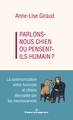 Parlons-nous chien ou pensent-ils humains ?, La communication entre hommes et chiens décryptée par les neurosciences (9791037045034-front-cover)