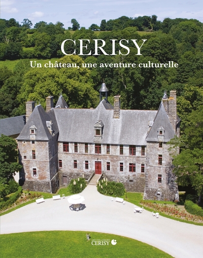 Cerisy, Un château, une aventure culturelle (9791037003935-front-cover)