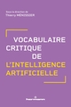 Vocabulaire critique de l'intelligence artificielle (9791037045843-front-cover)