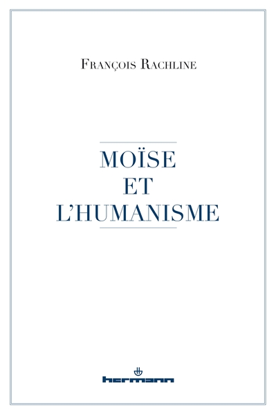 Moïse et l'humanisme (9791037008640-front-cover)