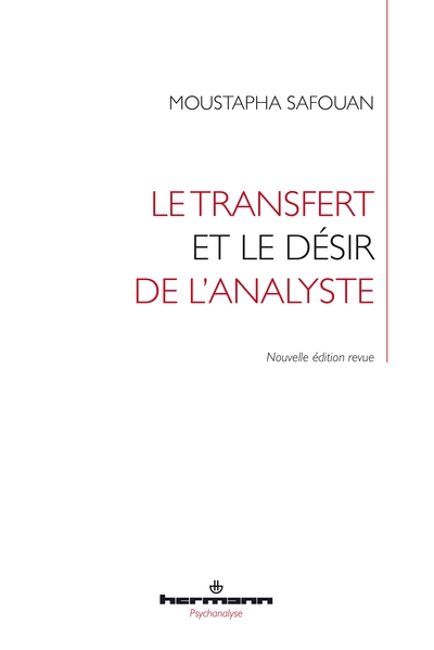Le Transfert et le désir de l'analyste, Nouvelle édition (9791037008411-front-cover)