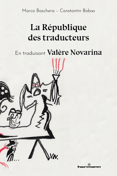 La république des traducteurs, En traduisant Valère Novarina (9791037010117-front-cover)