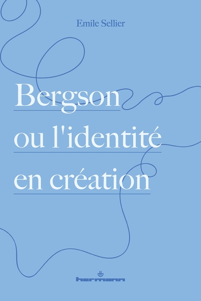 Bergson ou l'identité en création (9791037047014-front-cover)