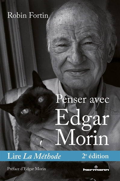Penser avec Edgar Morin, Lire La Méthode, 2e édition (9791037004376-front-cover)