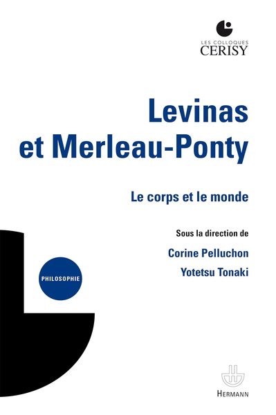 Levinas et Merleau-Ponty, Le corps et le monde (9791037022882-front-cover)