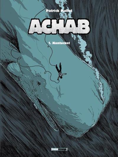 Achab - Tome 01, Nantucket (9782745926906-front-cover)