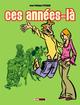 Ces années-là - Tome 02 (9782745920997-front-cover)