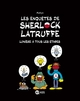 Les enquêtes de Sherlock Latruffe, Tome 02, Lumière à tous les étages (9782745984104-front-cover)