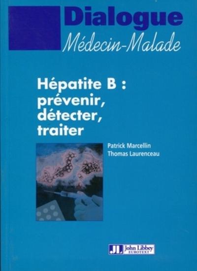 Hépatite B : prévenir, détecter, traiter (9782742007424-front-cover)