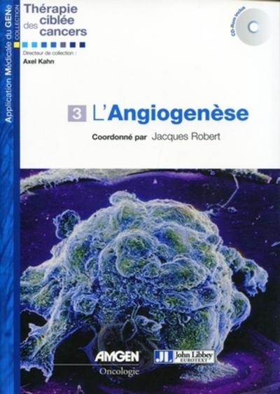 L'angiogenèse, Avec cd-rom (9782742006991-front-cover)