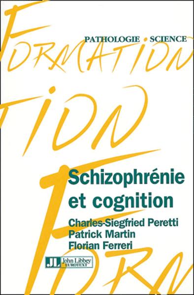 Schizophrénie et cognition (9782742004959-front-cover)