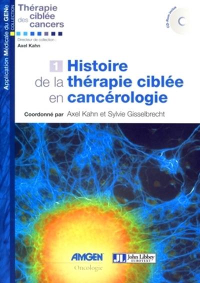 Histoire de la thérapie ciblée en cancérologie, Avec CD ROM (9782742006700-front-cover)