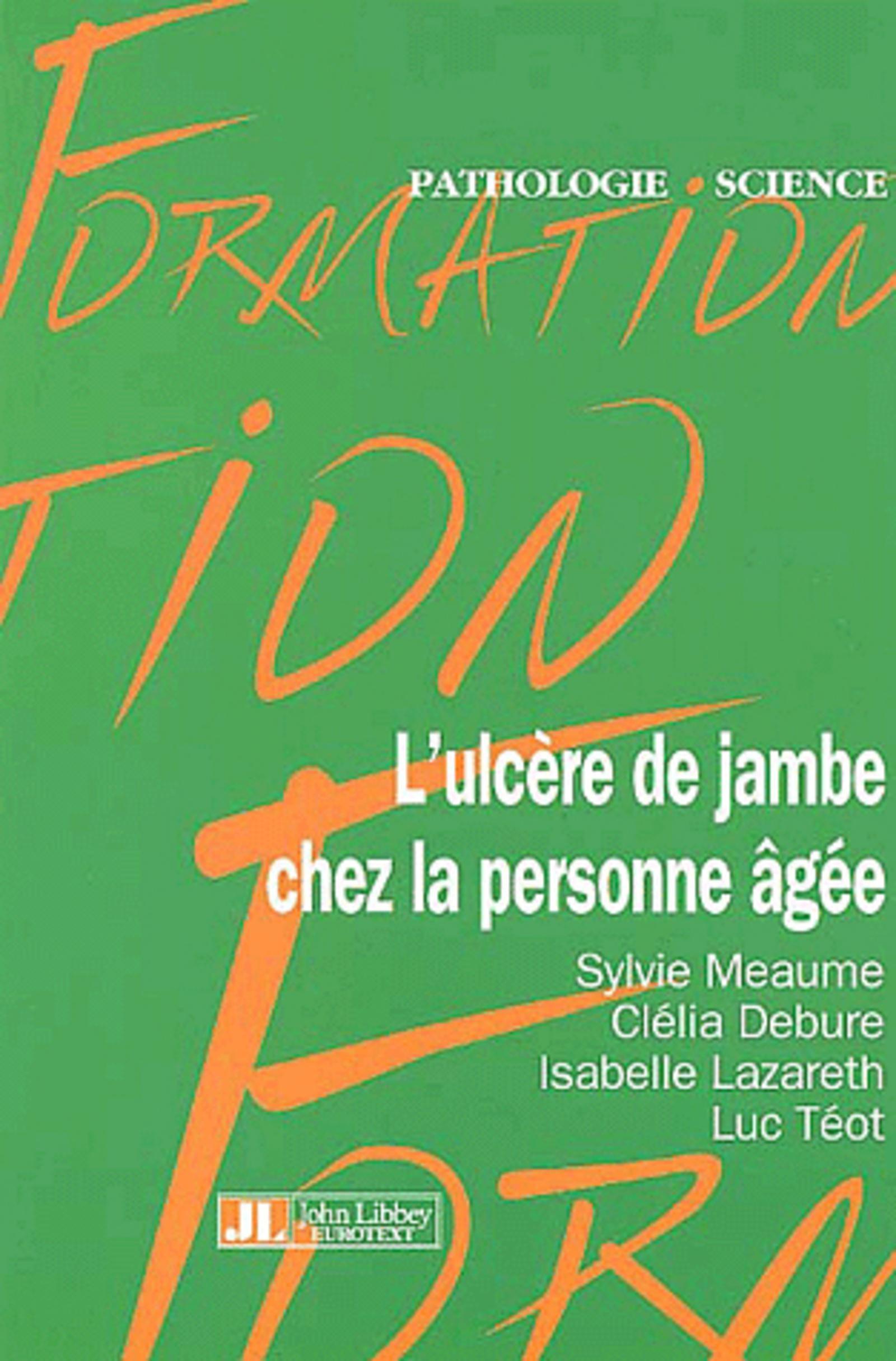 L'Ulcere De La Jambe Chez La Personne Agee (9782742004874-front-cover)