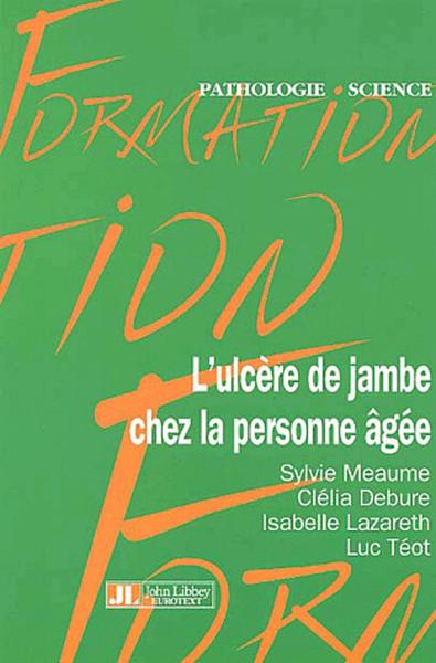 L'Ulcere De La Jambe Chez La Personne Agee (9782742004874-front-cover)
