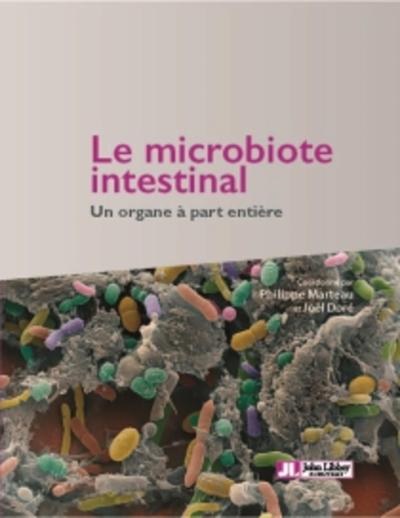 Le microbiote intestinal, Un organe à part entière (9782742014644-front-cover)