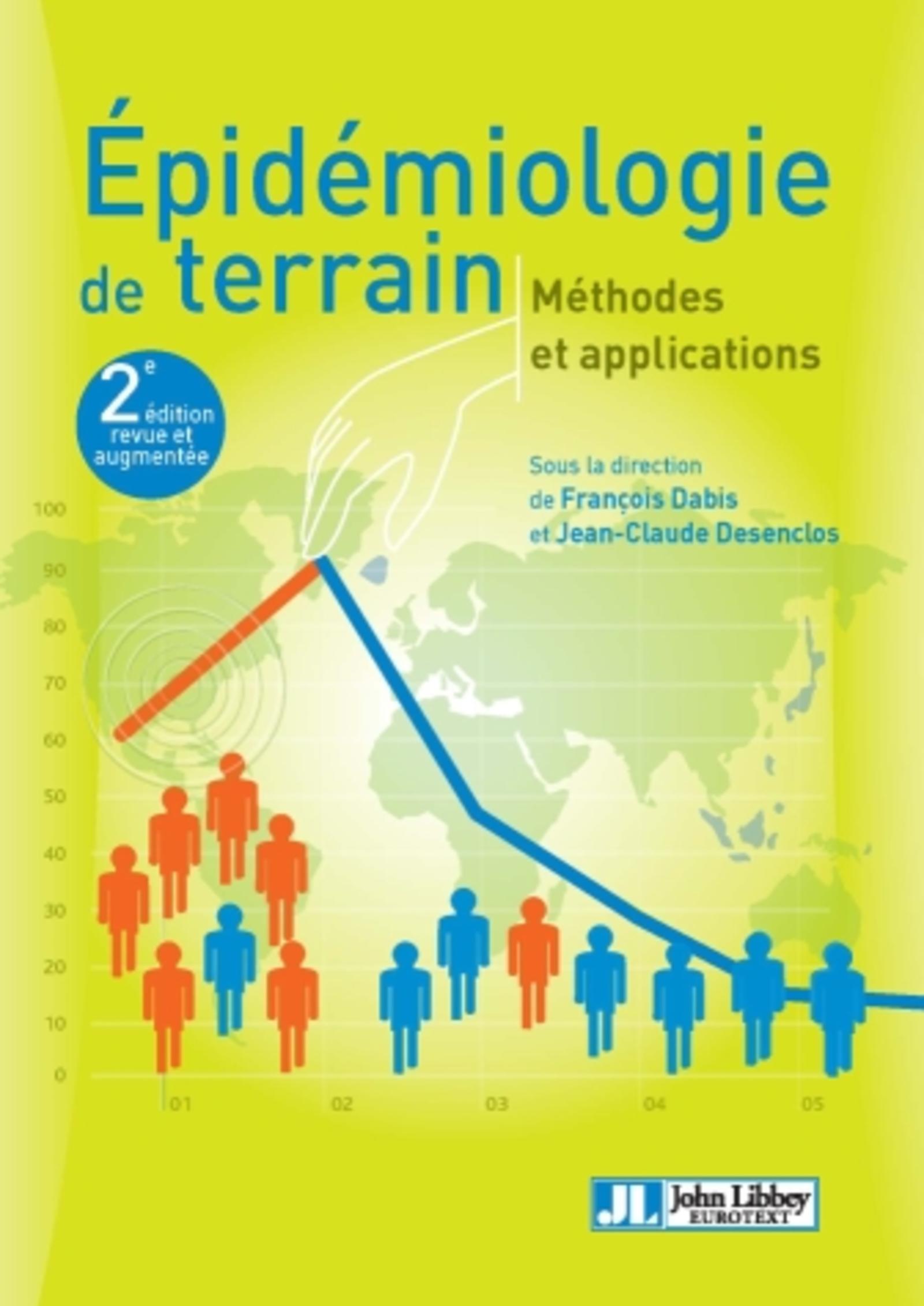 Epidémiologie de terrain, Méthodes et applications (9782742014873-front-cover)